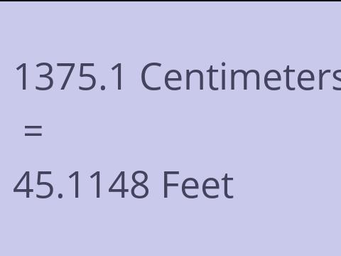 1375.1 CM TO FEET