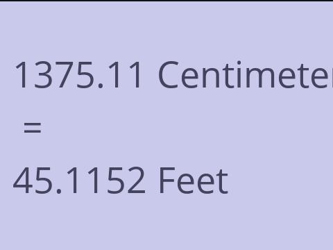 1375.11 CM TO FEET