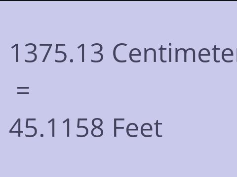 1375.13 CM TO FEET