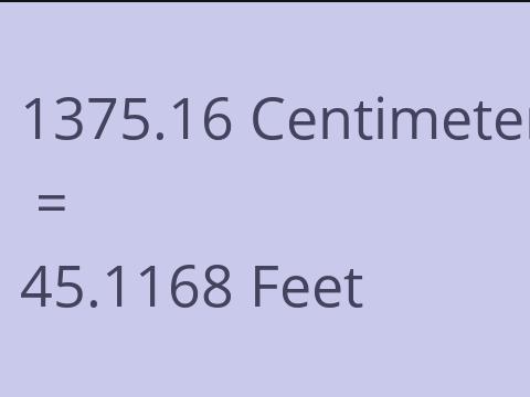 1375.16 CM TO FEET