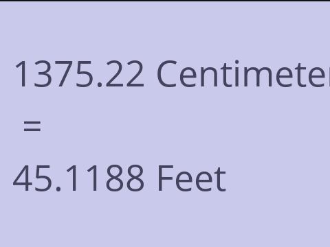 1375.22 CM TO FEET