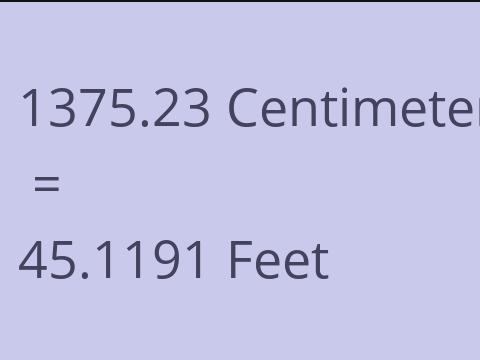 1375.23 CM TO FEET