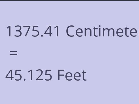 1375.41 CM TO FEET