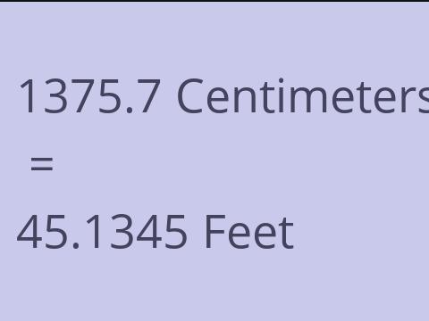 1375.7 CM TO FEET