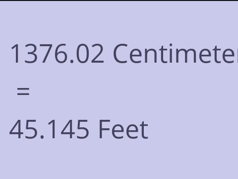 1376.02 CM TO FEET