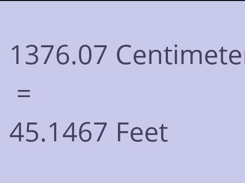 1376.07 CM TO FEET