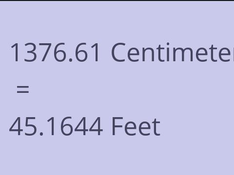 1376.61 CM TO FEET