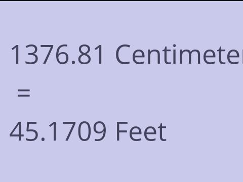 1376.81 CM TO FEET