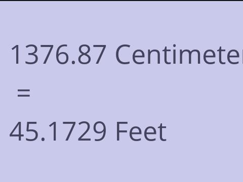 1376.87 CM TO FEET