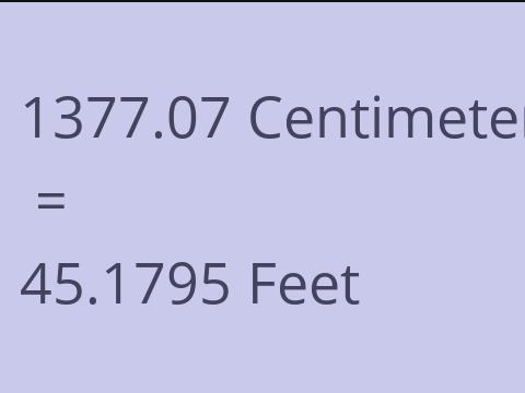 1377.07 CM TO FEET