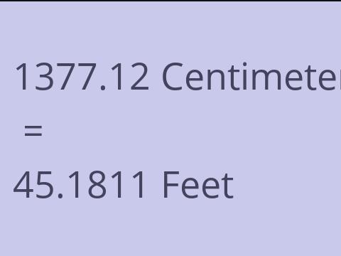 1377.12 CM TO FEET