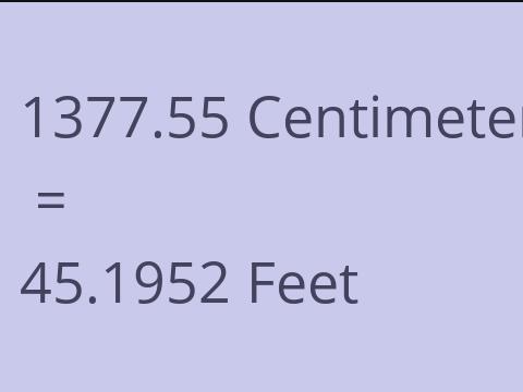 1377.55 CM TO FEET