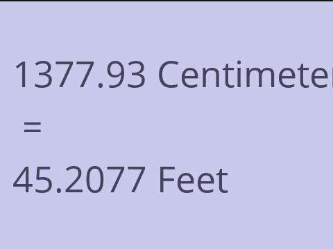 1377.93 CM TO FEET