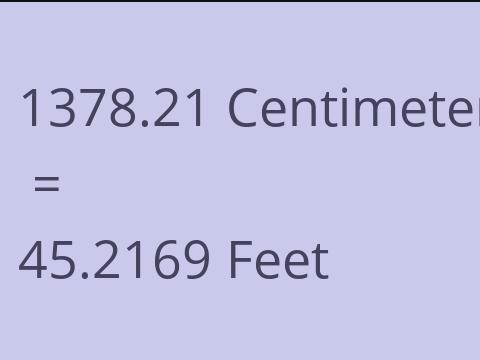 1378.21 CM TO FEET