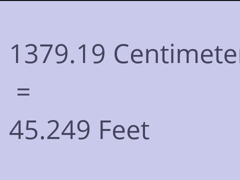 1379.19 CM TO FEET