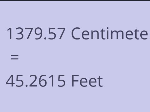 1379.57 CM TO FEET