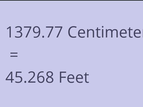 1379.77 CM TO FEET