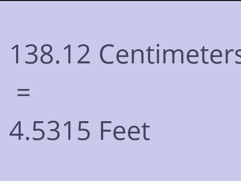 138.12 CM TO FEET