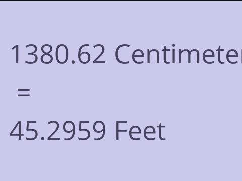 1380.62 CM TO FEET