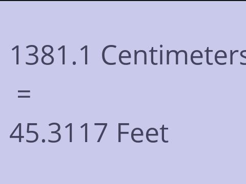 1381.1 CM TO FEET