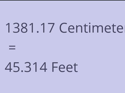 1381.17 CM TO FEET