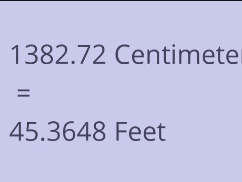 1382.72 CM TO FEET