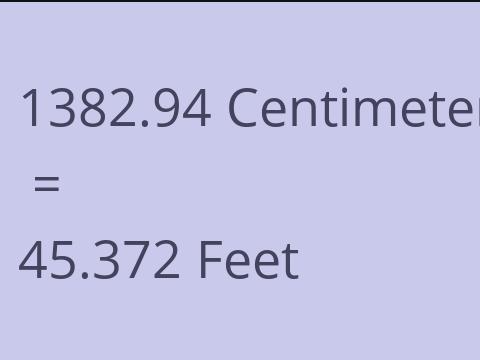 1382.94 CM TO FEET