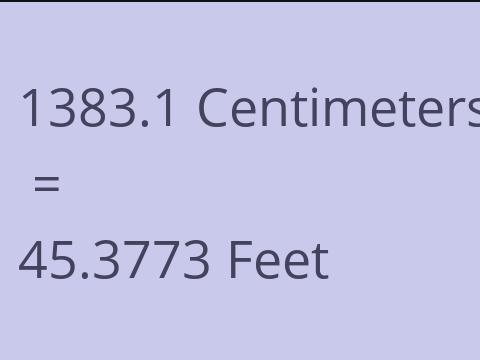 1383.1 CM TO FEET