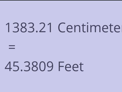 1383.21 CM TO FEET