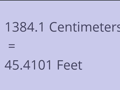 1384.1 CM TO FEET