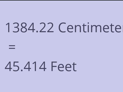 1384.22 CM TO FEET