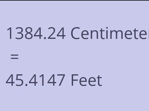 1384.24 CM TO FEET