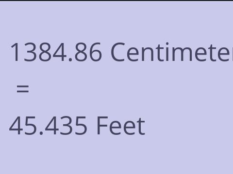 1384.86 CM TO FEET