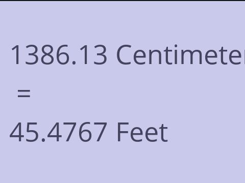 1386.13 CM TO FEET