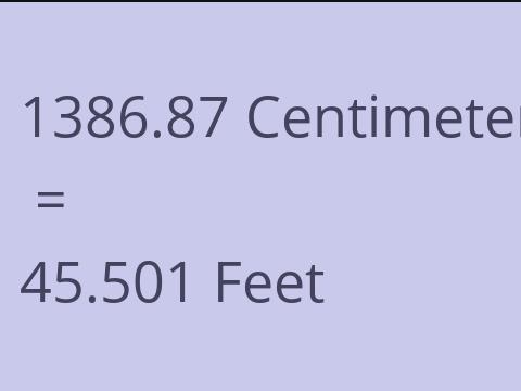 1386.87 CM TO FEET