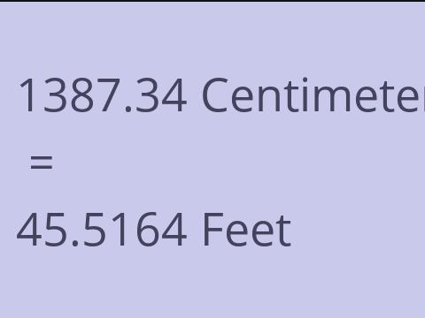 1387.34 CM TO FEET