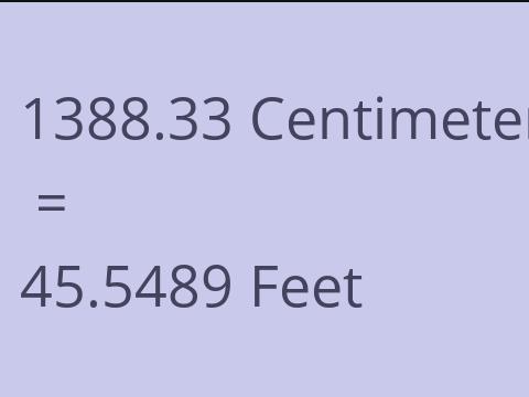 1388.33 CM TO FEET