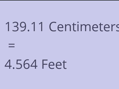 139.11 CM TO FEET