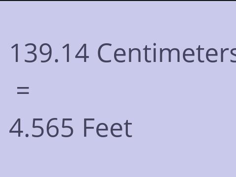 139.14 CM TO FEET