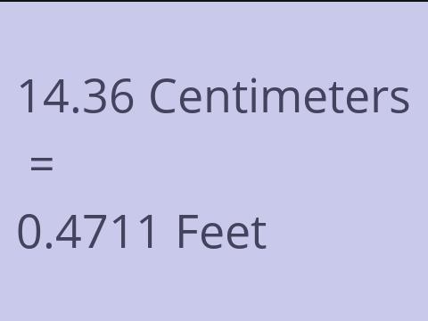 14.36 CM TO FEET