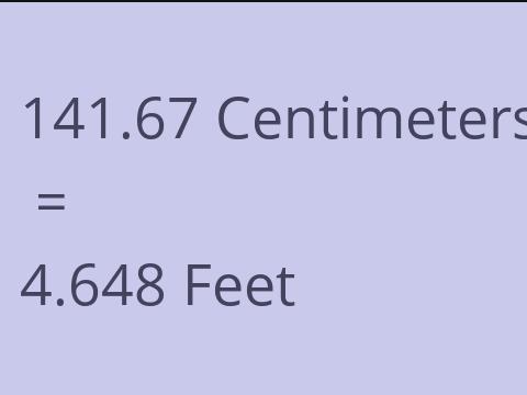 141.67 CM TO FEET