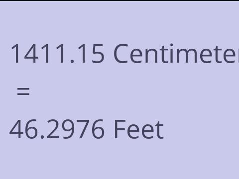 1411.15 CM TO FEET