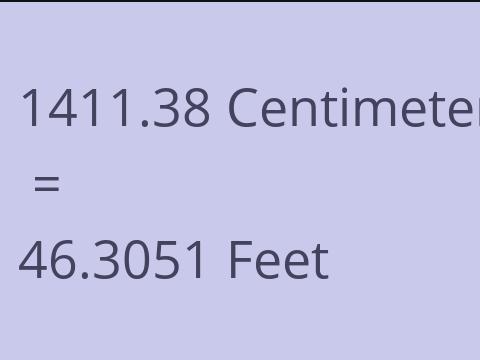 1411.38 CM TO FEET