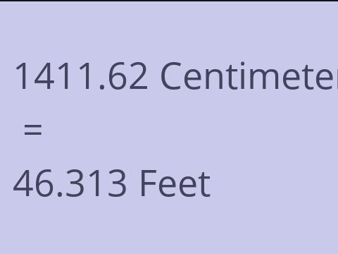 1411.62 CM TO FEET