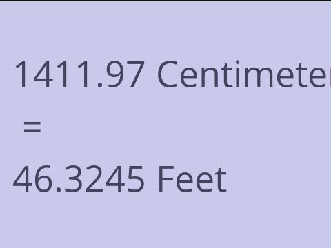 1411.97 CM TO FEET