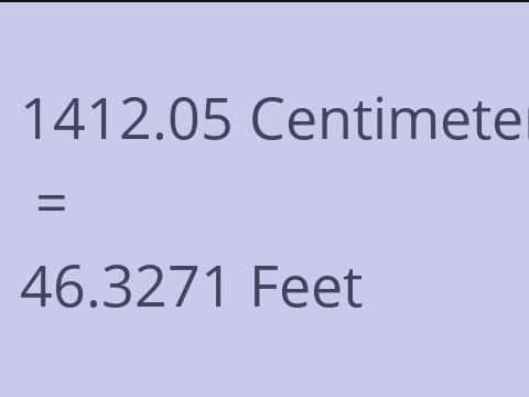 1412.05 CM TO FEET