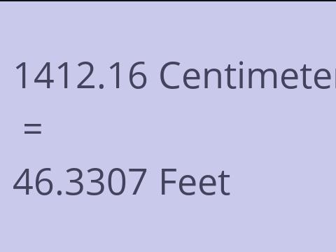 1412.16 CM TO FEET