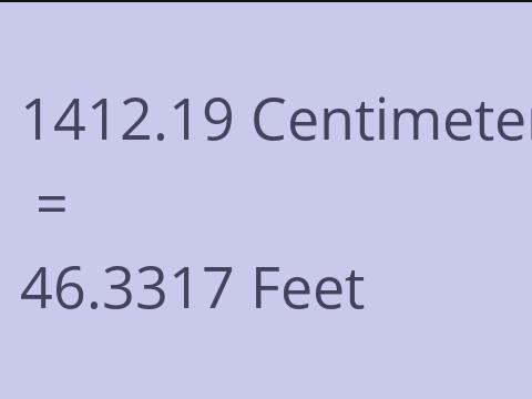 1412.19 CM TO FEET