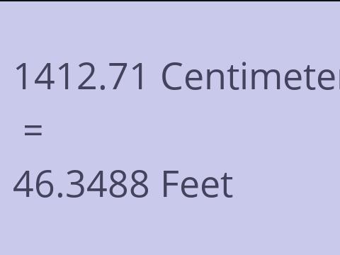 1412.71 CM TO FEET