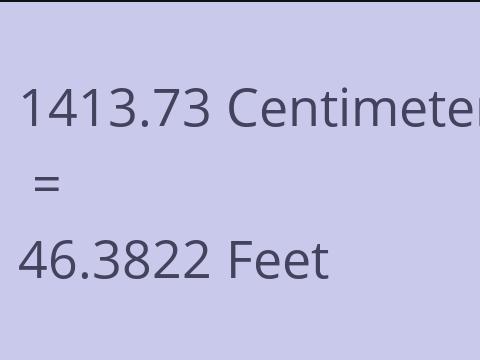 1413.73 CM TO FEET